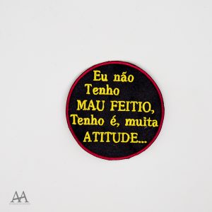 Eu não Tenho MAU FEITIO…