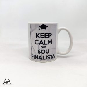 Keep Calm que sou Finalista