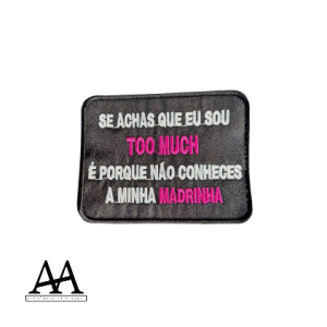 Madrinha “Too Much”